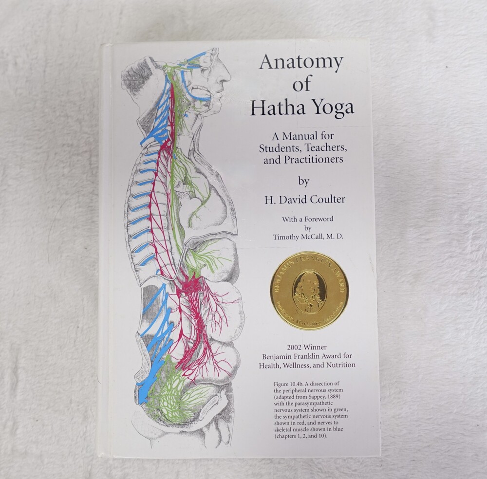 Anatomy of Hatha Yoga H David Coulter Hardcover Manual Yoga Teachers Students
